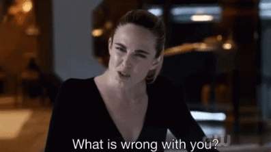 What is wrong with you